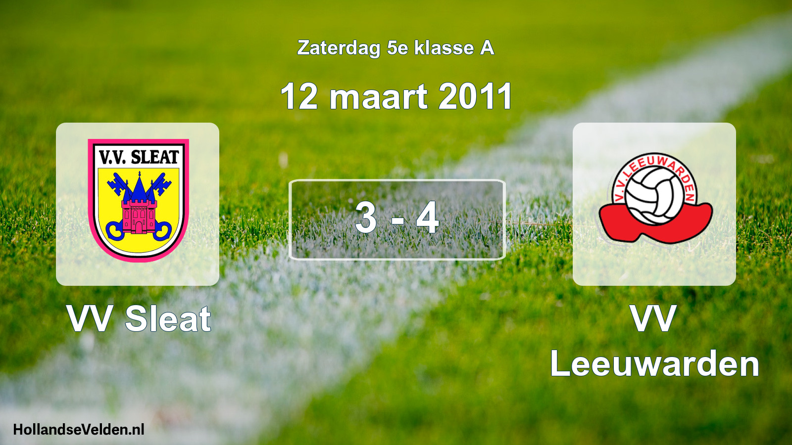 Total number of matches played: VV Sleat - VV Leeuwarden 3 - 4 (12 March 2011)