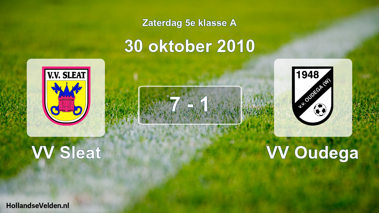 Total number of matches played: VV Sleat - VV Oudega 7 - 1 (30 October 2010)
