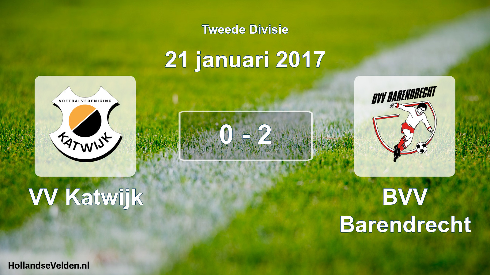Total number of matches played: VV Katwijk - BVV Barendrecht 0 - 2 (21 January 2017)