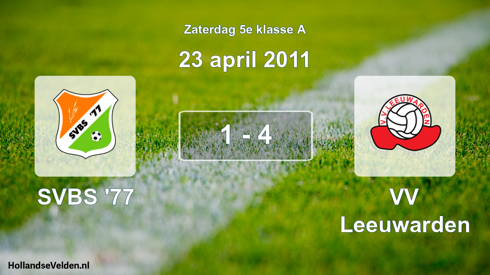 Total number of matches played: SVBS '77 - VV Leeuwarden 1 - 4 (23 April 2011)