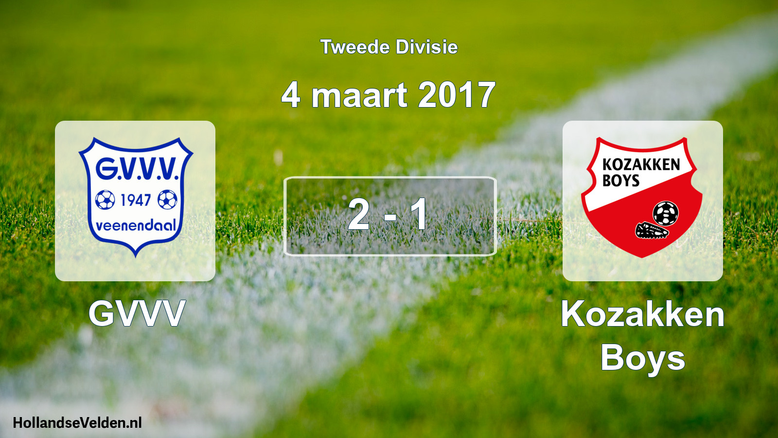 Total number of matches played: GVVV - Kozakken Boys 2 - 1 (4 March 2017)