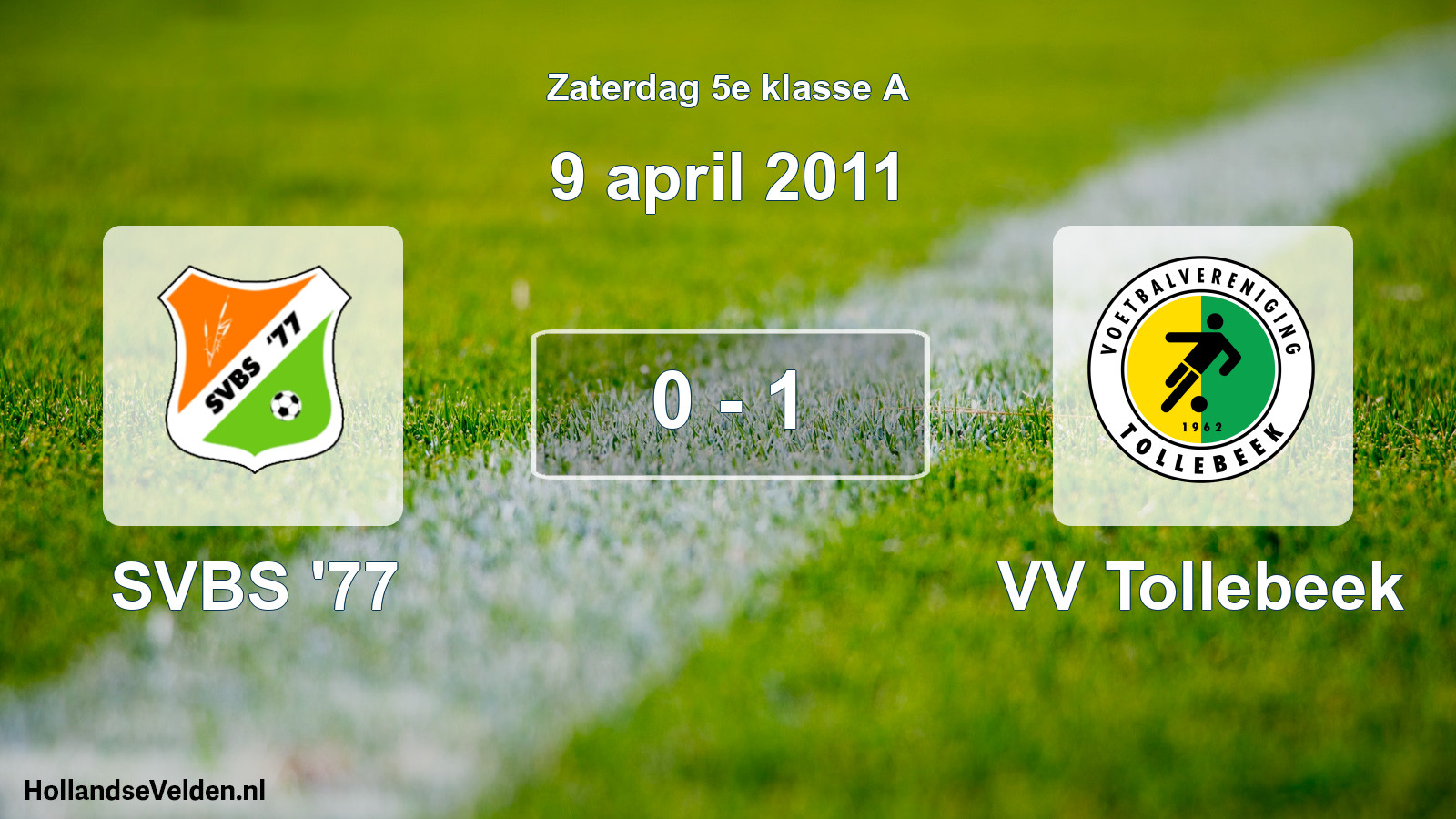 Total number of matches played: SVBS '77 - VV Tollebeek 0 - 1 (9 April 2011)