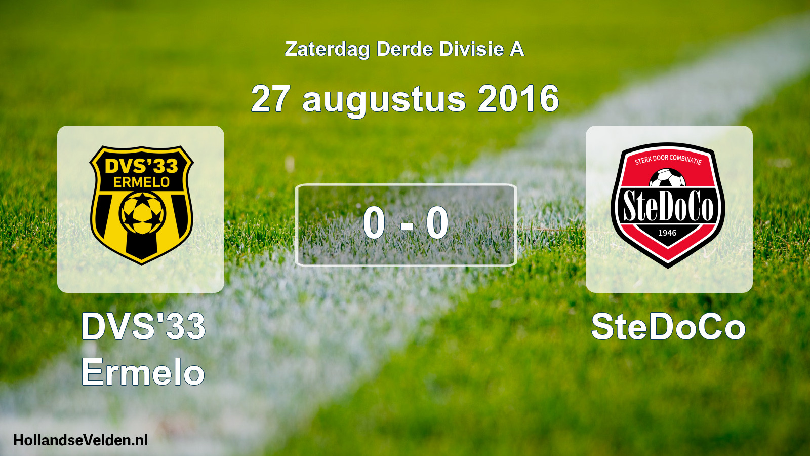 Total number of matches played: DVS'33 Ermelo - SteDoCo 0 - 0 (27 August 2016)