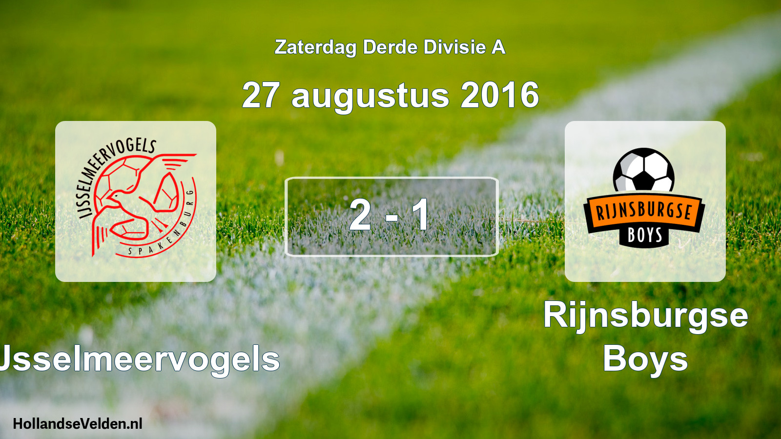 Total number of matches played: IJsselmeervogels - Rijnsburgse Boys 2 - 1 (27 August 2016)