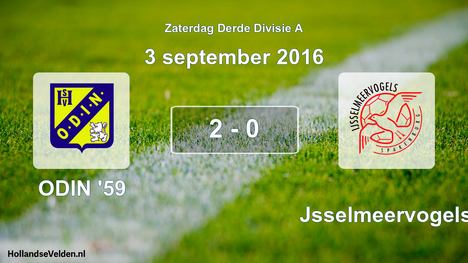 Total number of matches played: ODIN '59 - IJsselmeervogels 2 - 0 (3 September 2016)
