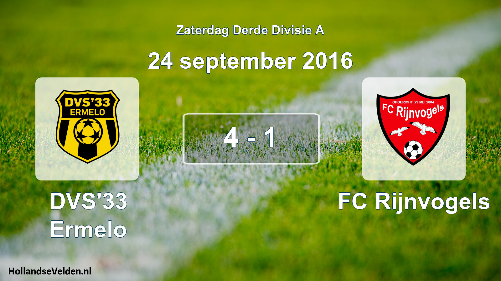 Total number of matches played: DVS'33 Ermelo - FC Rijnvogels 4 - 1 (24 September 2016)