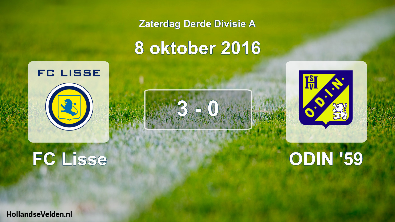 Total number of matches played: FC Lisse - ODIN '59 3 - 0 (8 October 2016)