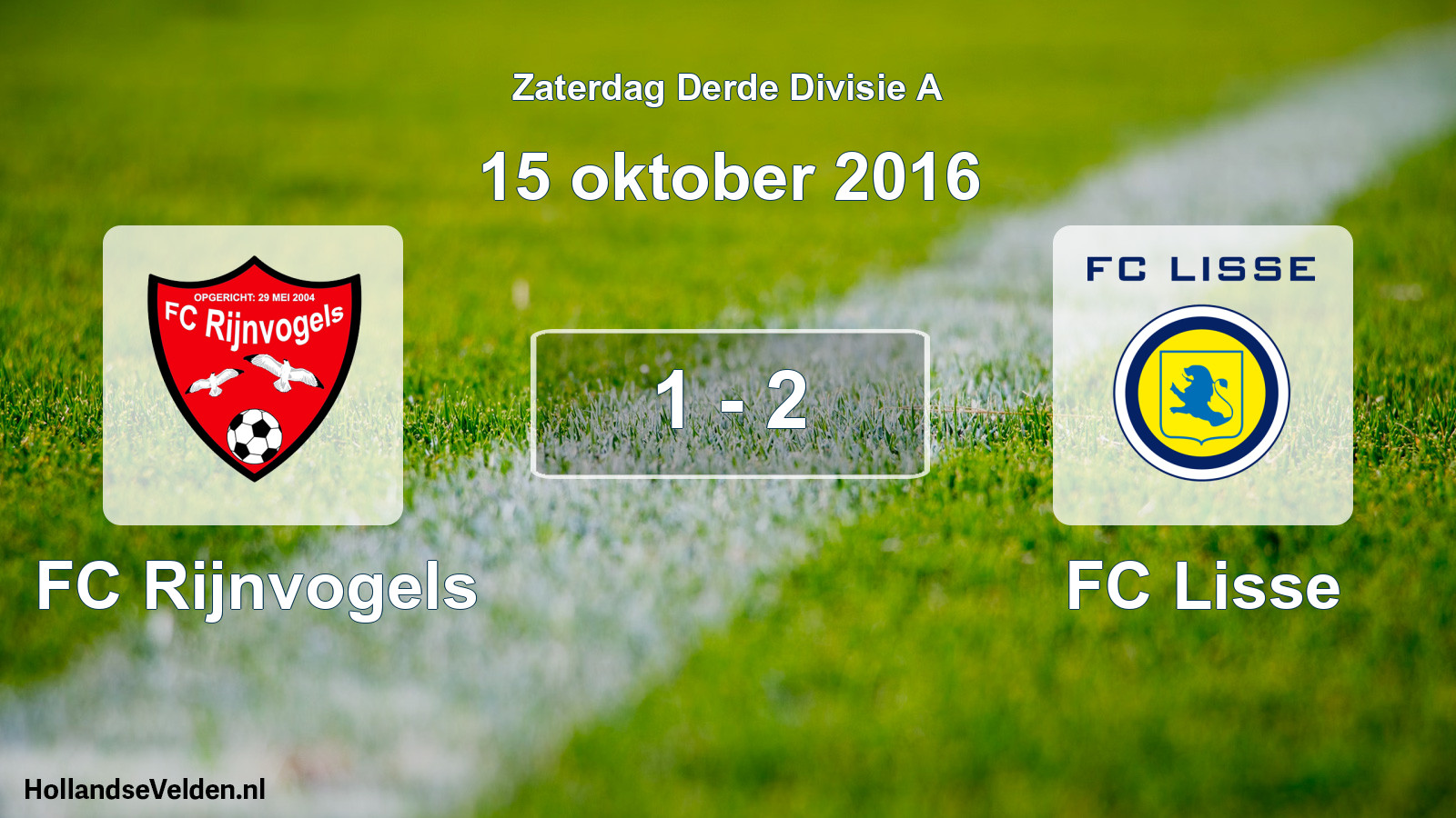 Total number of matches played: FC Rijnvogels - FC Lisse 1 - 2 (15 October 2016)
