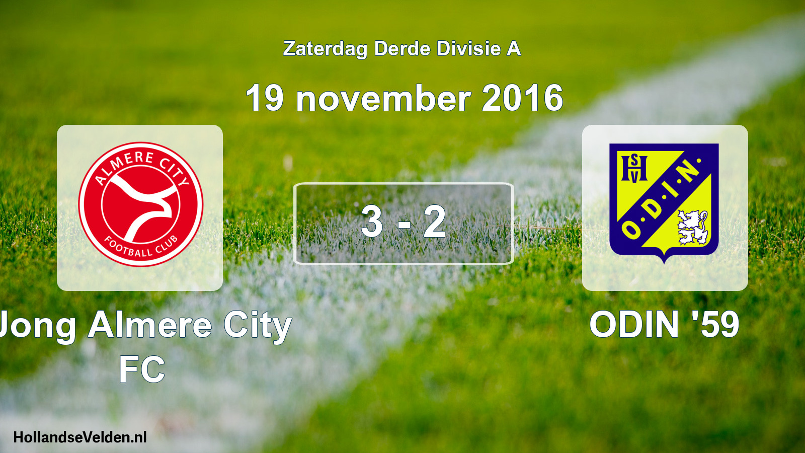 Total number of matches played: Jong Almere City FC - ODIN '59 3 - 2 (19 November 2016)