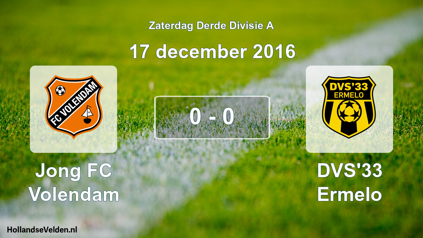 Total number of matches played: Jong FC Volendam - DVS'33 Ermelo 0 - 0 (17 December 2016)