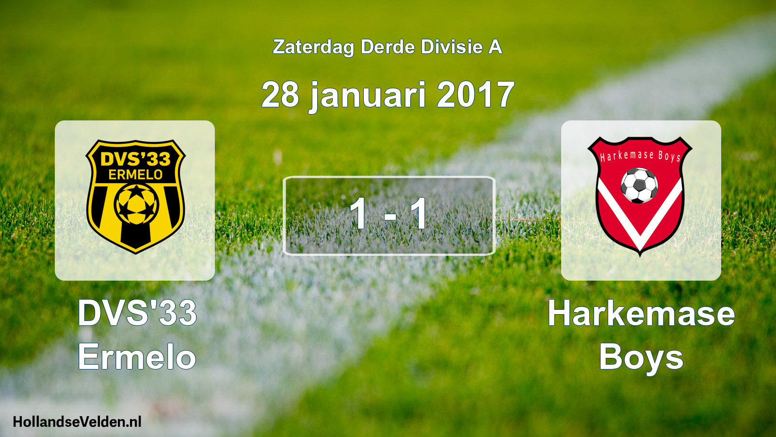 Total number of matches played: DVS'33 Ermelo - Harkemase Boys 1 - 1 (28 January 2017)