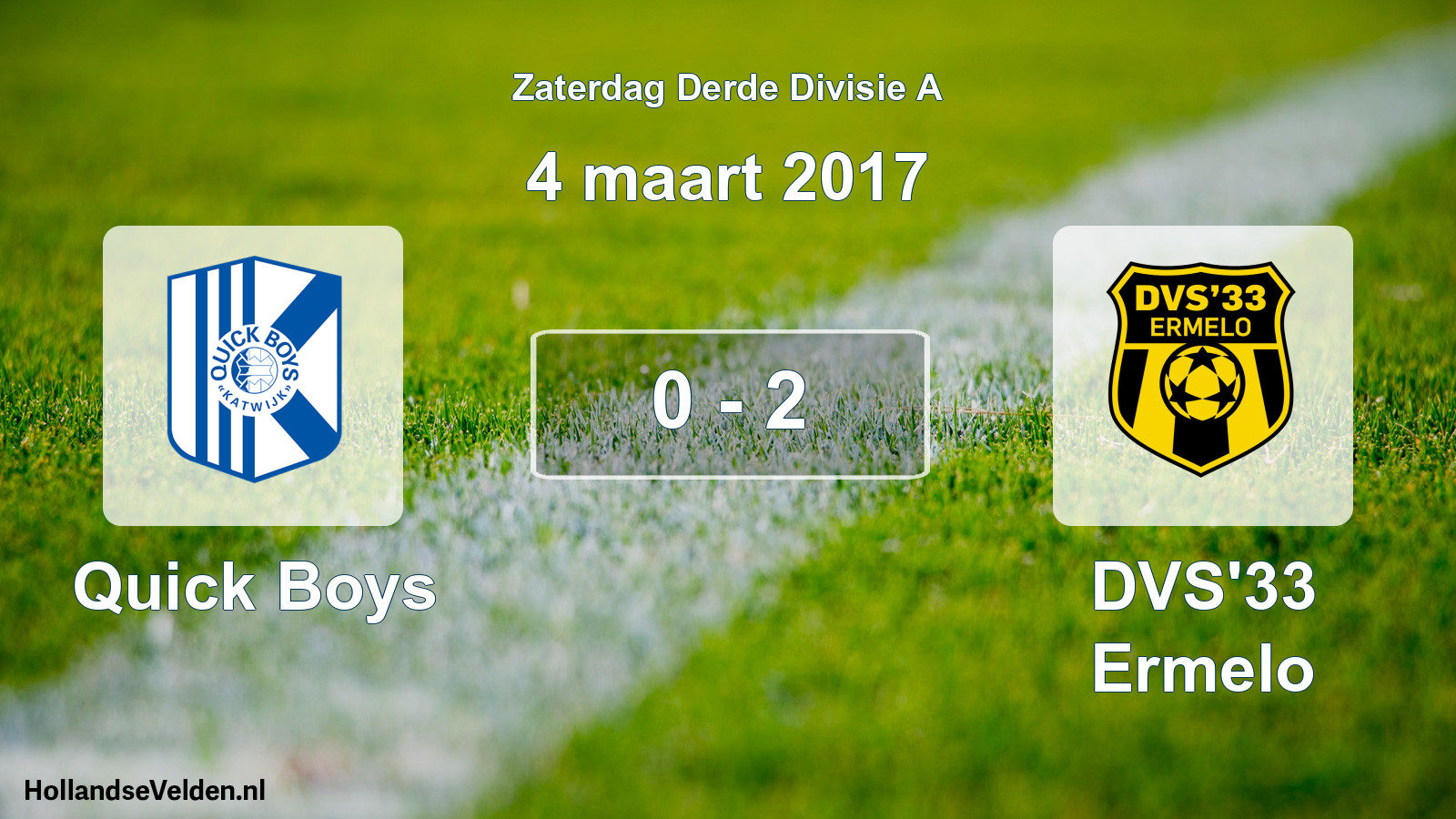 Total number of matches played: Quick Boys - DVS'33 Ermelo 0 - 2 (4 March 2017)