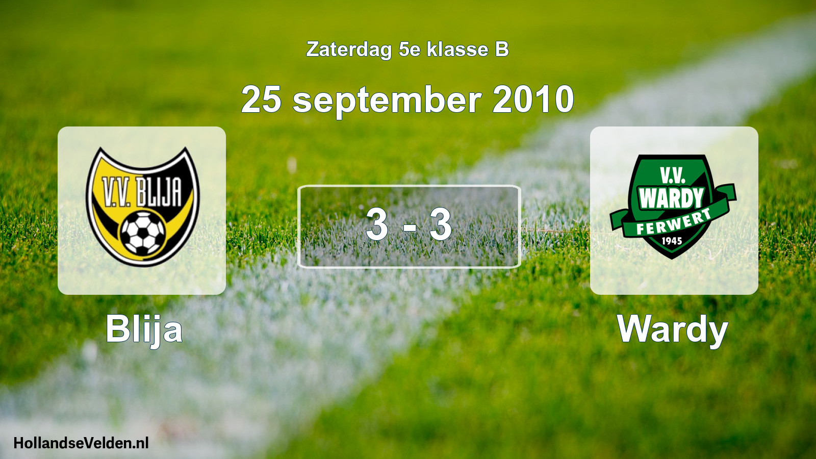 Total number of matches played: Blija - Wardy 3 - 3 (25 September 2010)