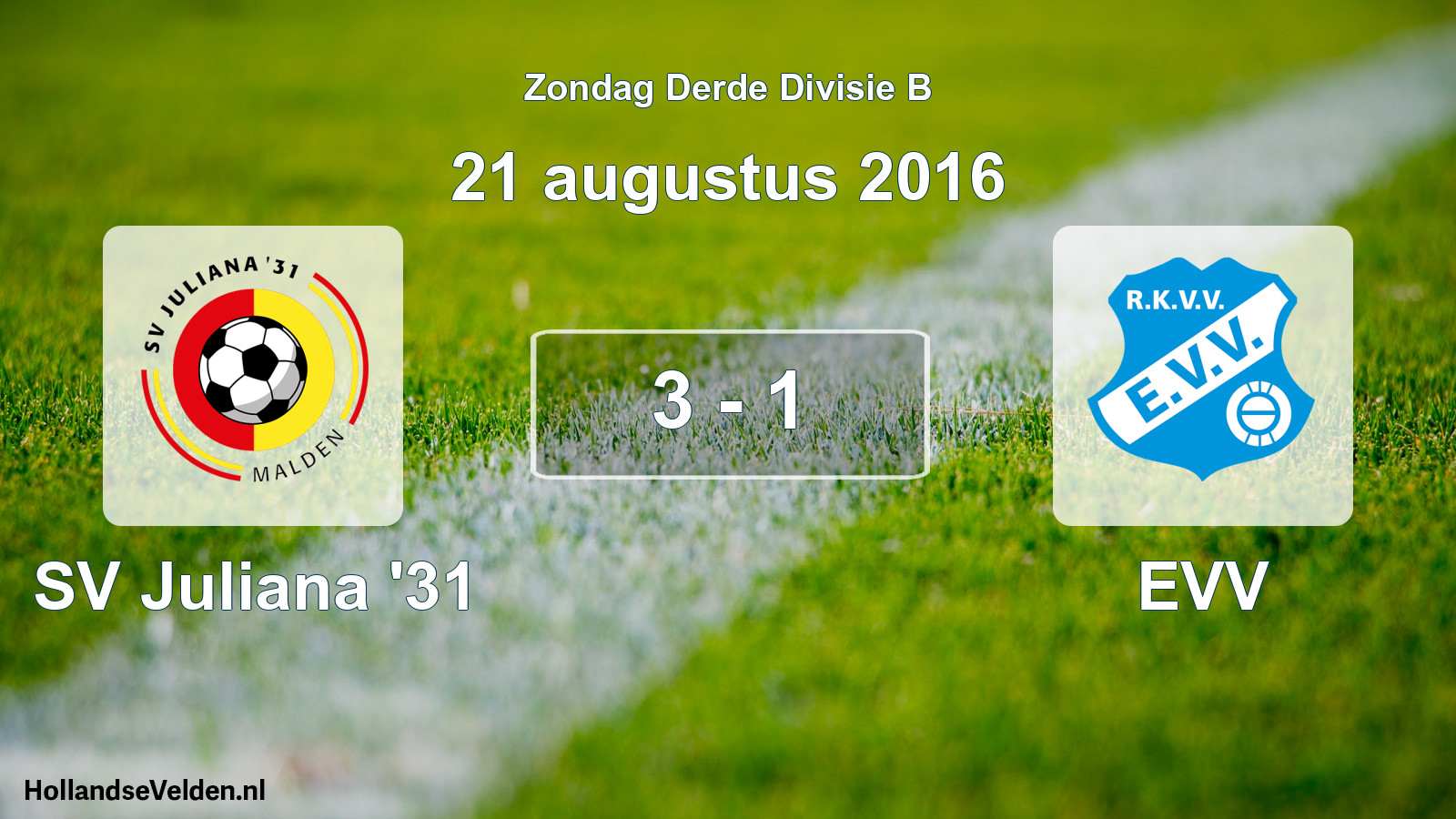 Total number of matches played: SV Juliana '31 - EVV 3 - 1 (21 August 2016)