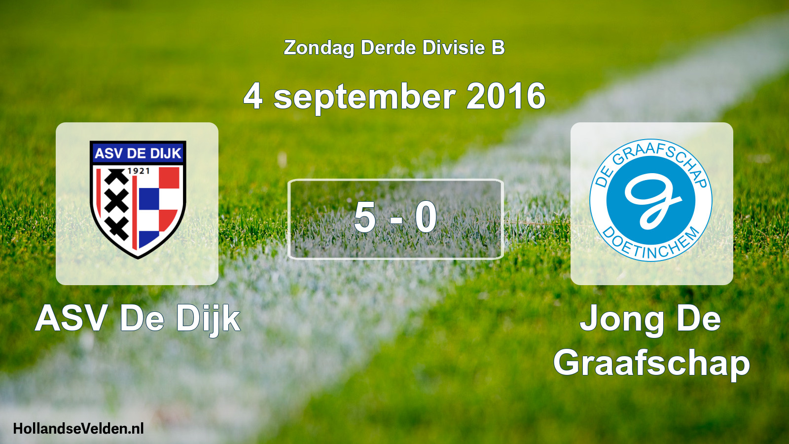 Total number of matches played: ASV De Dijk - Jong De Graafschap 5 - 0 (4 September 2016)