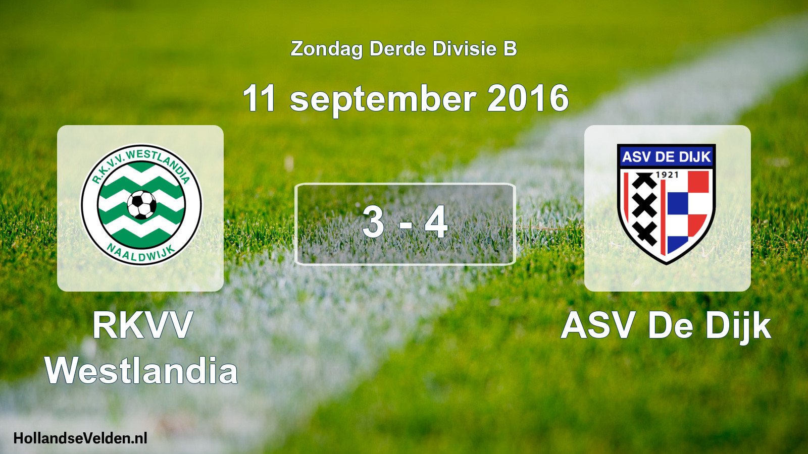 Total number of matches played: RKVV Westlandia - ASV De Dijk 3 - 4 (11 September 2016)