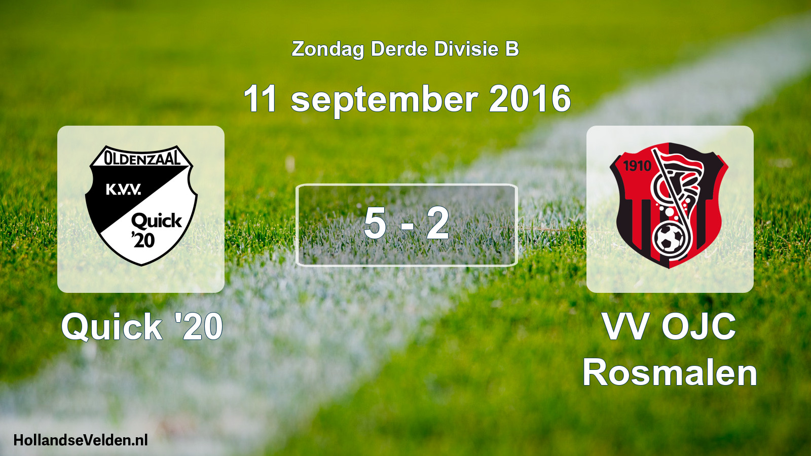 Total number of matches played: Quick '20 - VV OJC Rosmalen 5 - 2 (11 September 2016)