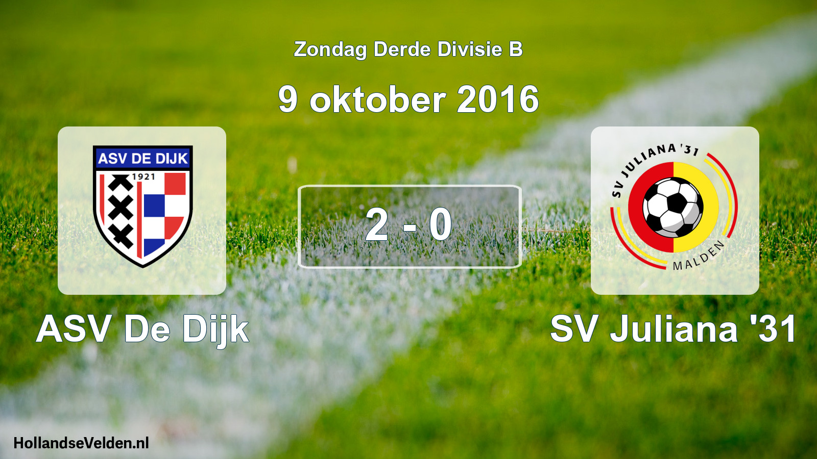 Total number of matches played: ASV De Dijk - SV Juliana '31 2 - 0 (9 October 2016)