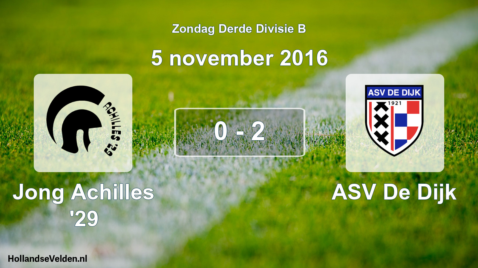 Total number of matches played: Jong Achilles '29 - ASV De Dijk 0 - 2 (5 November 2016)