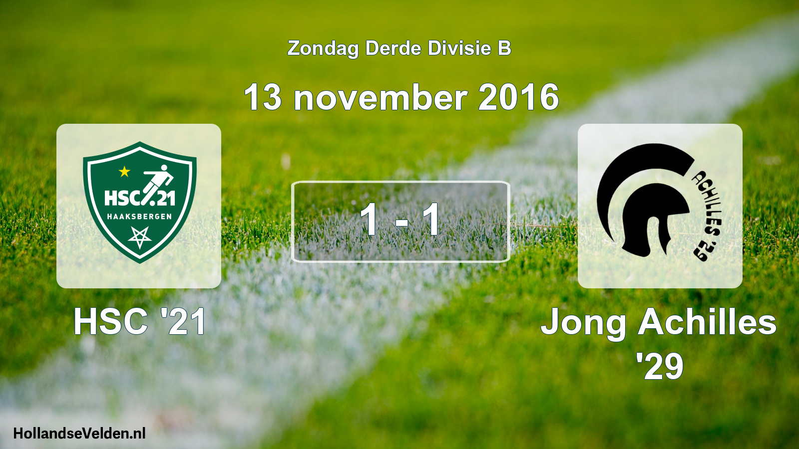 Total number of matches played: HSC '21 - Jong Achilles '29 1 - 1 (13 November 2016)