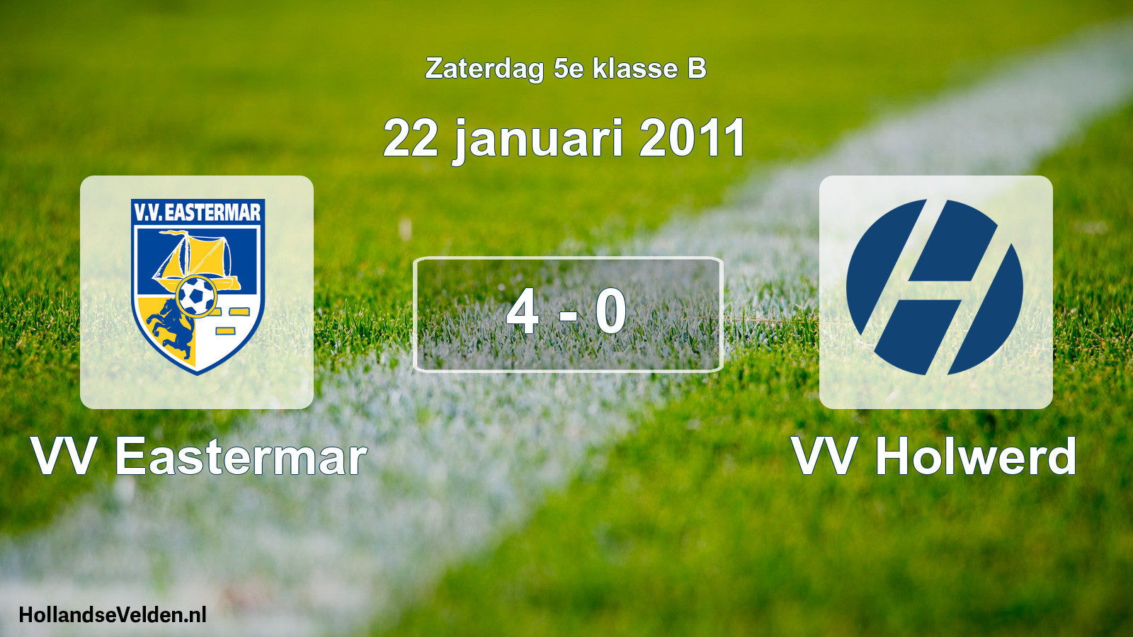 Total number of matches played: VV Eastermar - VV Holwerd 4 - 0 (22 January 2011)