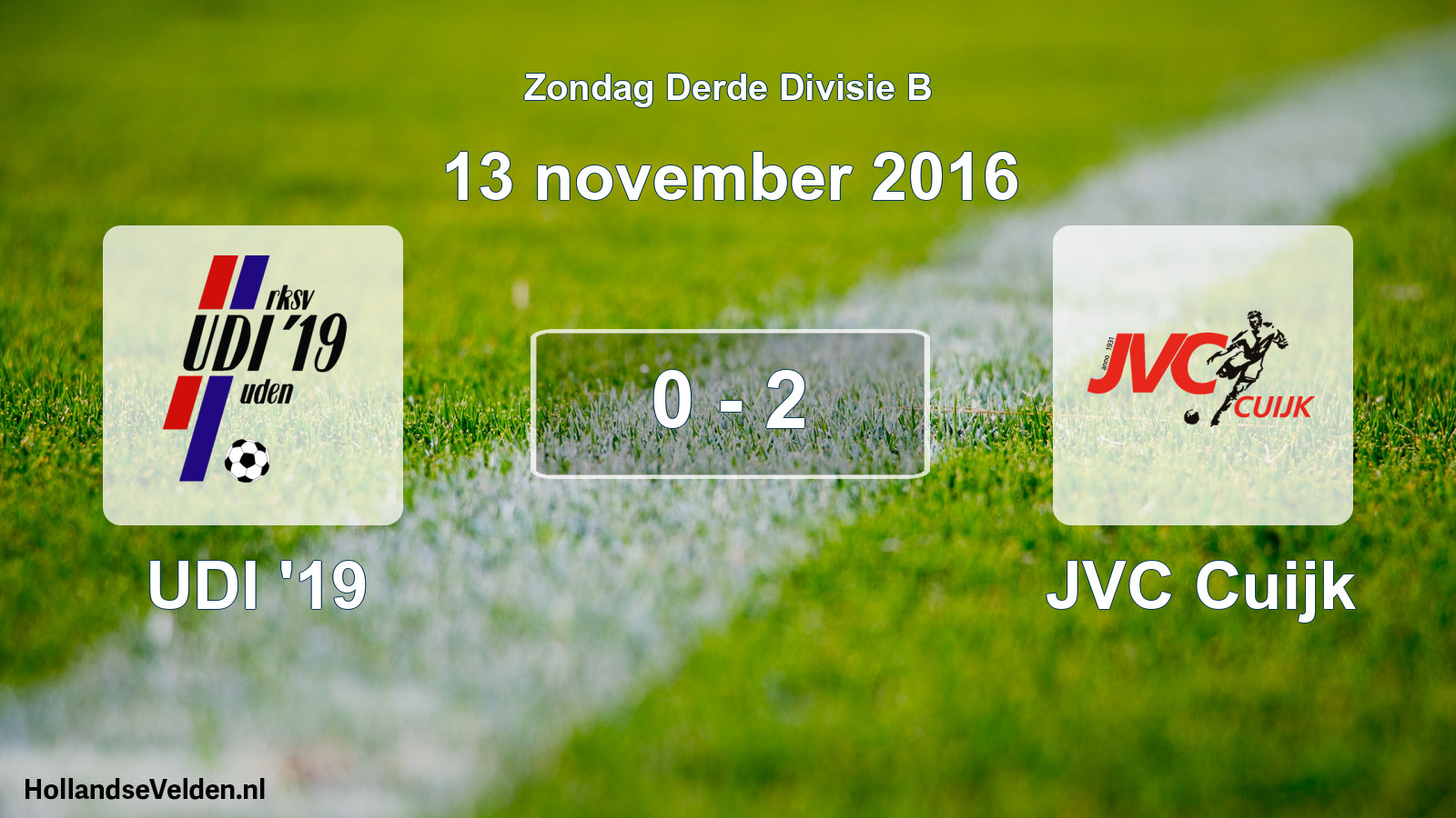 Total number of matches played: UDI '19 - JVC Cuijk 0 - 2 (13 November 2016)