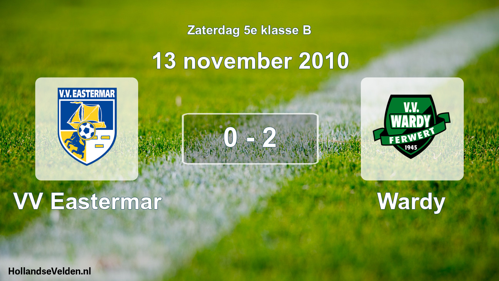 Total number of matches played: VV Eastermar - Wardy 0 - 2 (13 November 2010)
