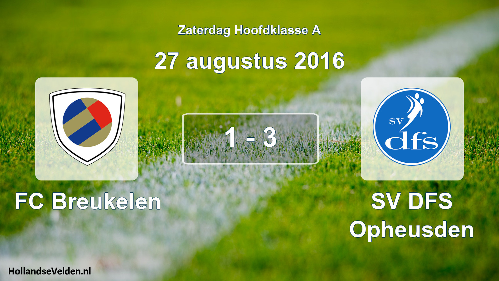 Total number of matches played: FC Breukelen - SV DFS Opheusden 1 - 3 (27 August 2016)