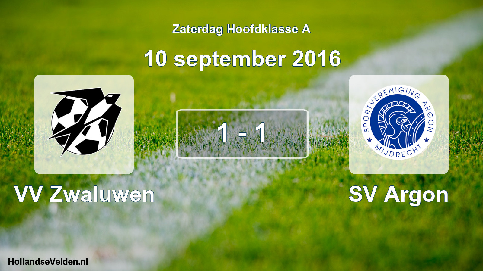 Total number of matches played: VV Zwaluwen - SV Argon 1 - 1 (10 September 2016)