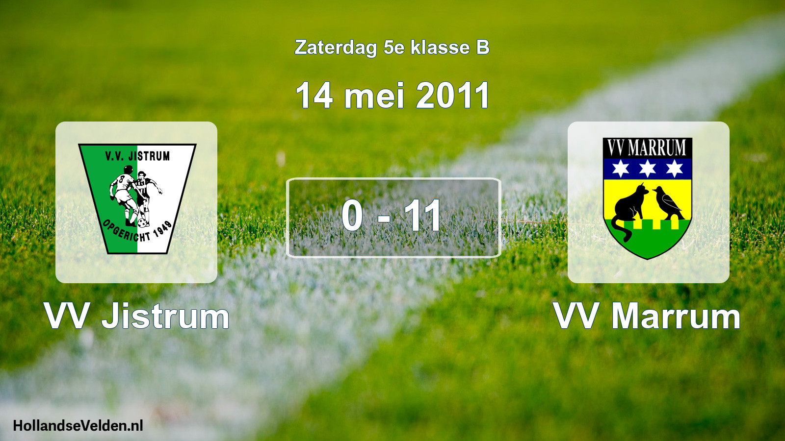 Total number of matches played: VV Jistrum - VV Marrum 0 - 11 (14 May 2011)