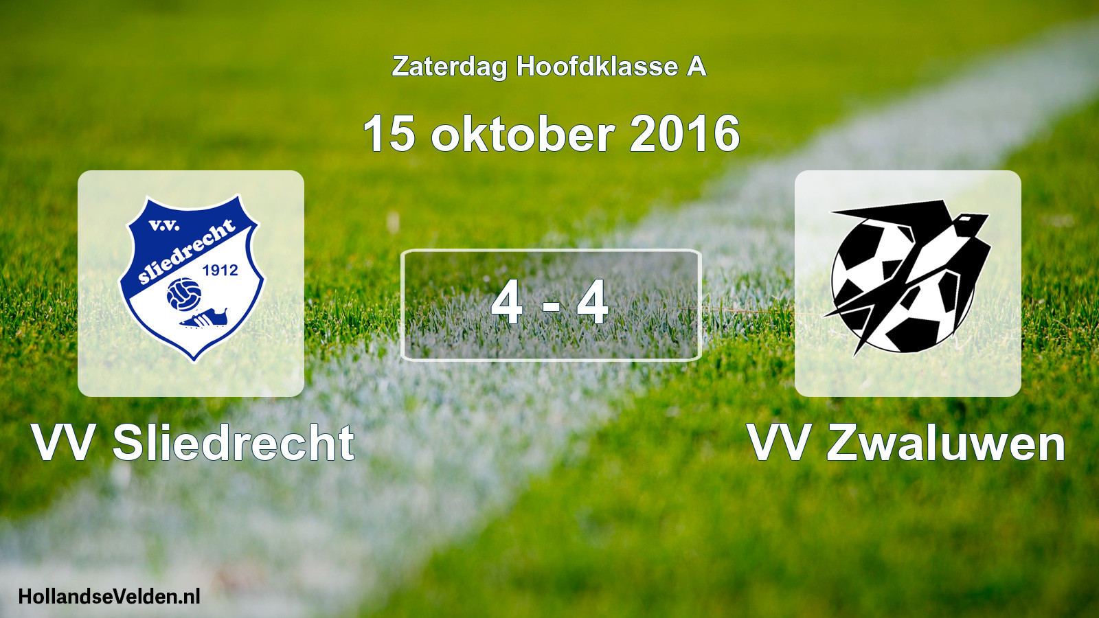 Total number of matches played: VV Sliedrecht - VV Zwaluwen 4 - 4 (15 October 2016)