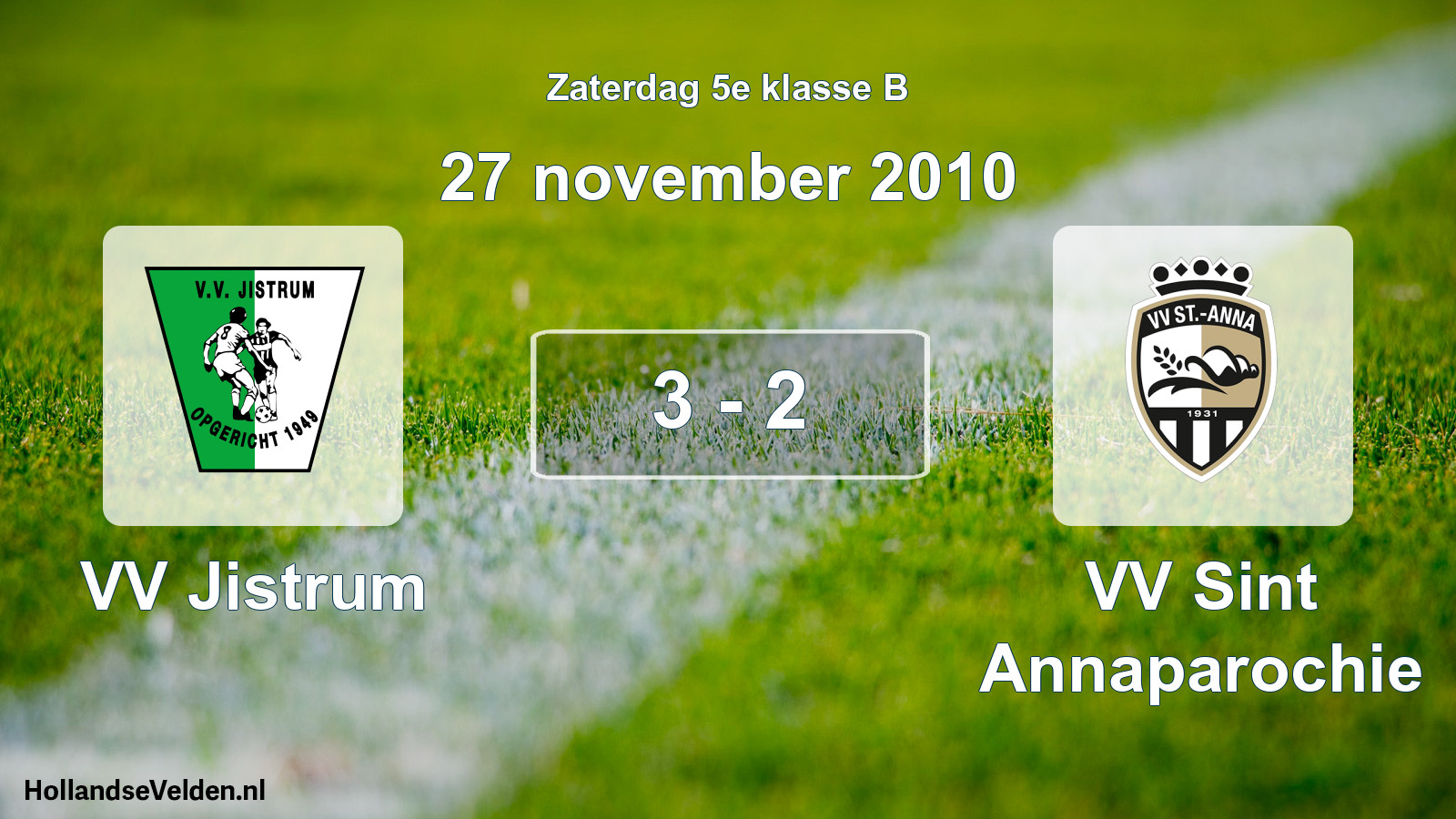 Total number of matches played: VV Jistrum - VV Sint Annaparochie 3 - 2 (27 November 2010)