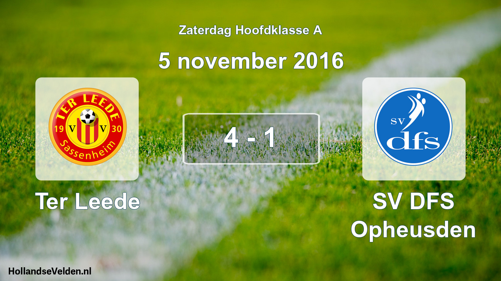 Total number of matches played: Ter Leede - SV DFS Opheusden 4 - 1 (5 November 2016)