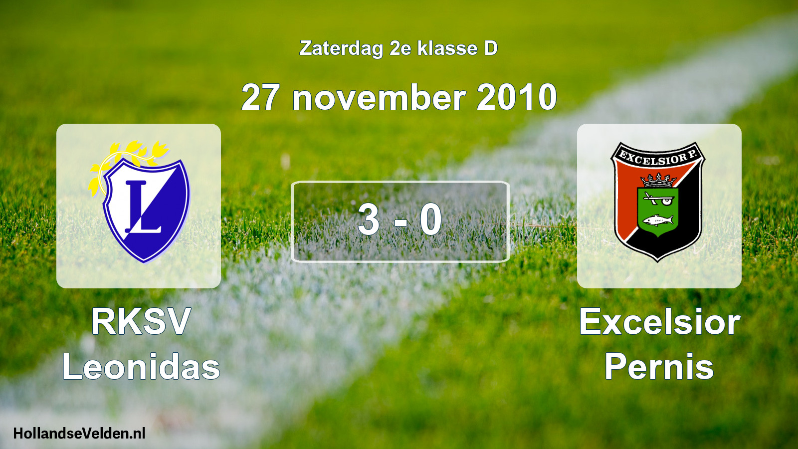 Total number of matches played: RKSV Leonidas - Excelsior Pernis 3 - 0 (27 November 2010)