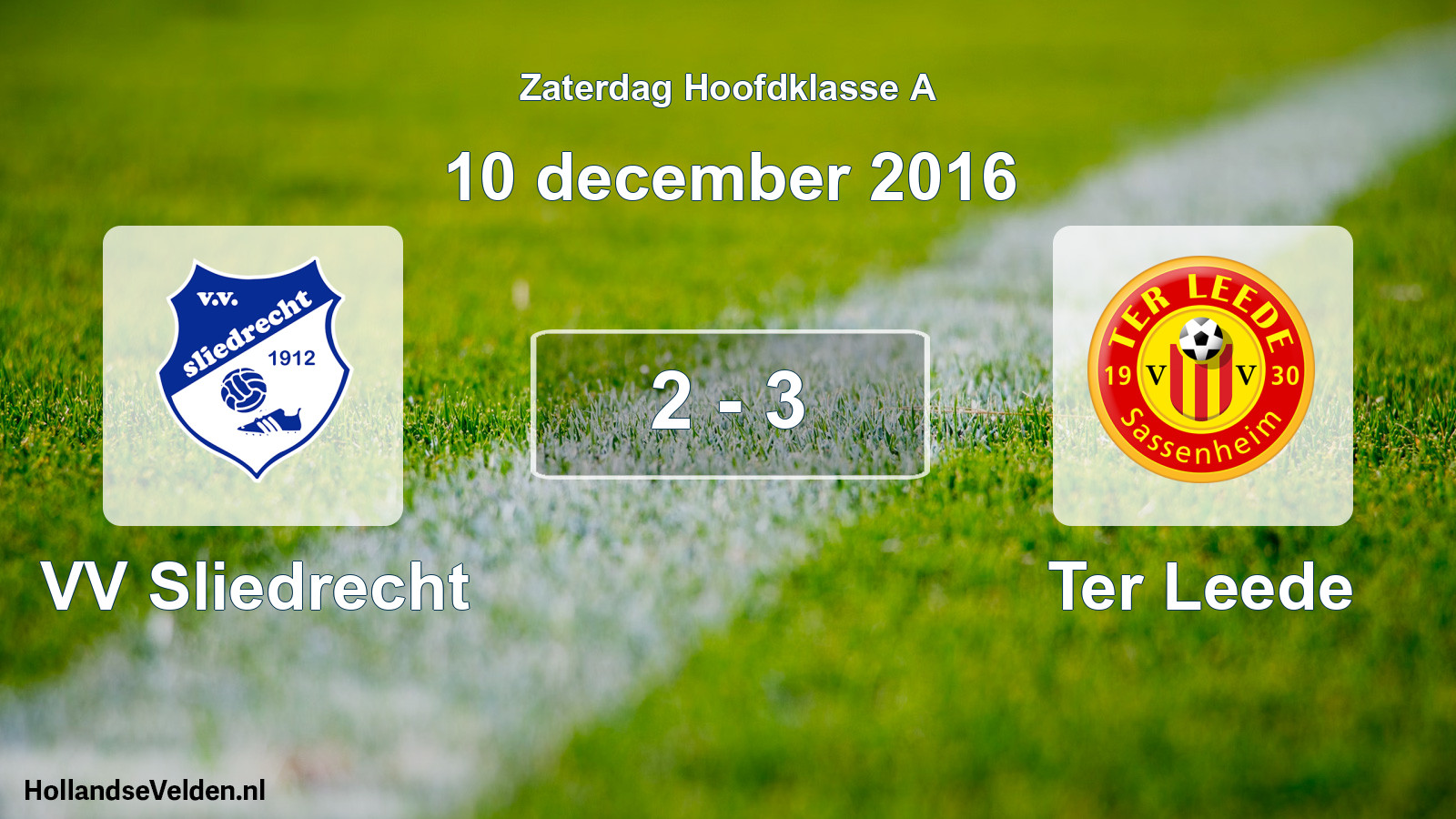 Total number of matches played: VV Sliedrecht - Ter Leede 2 - 3 (10 December 2016)