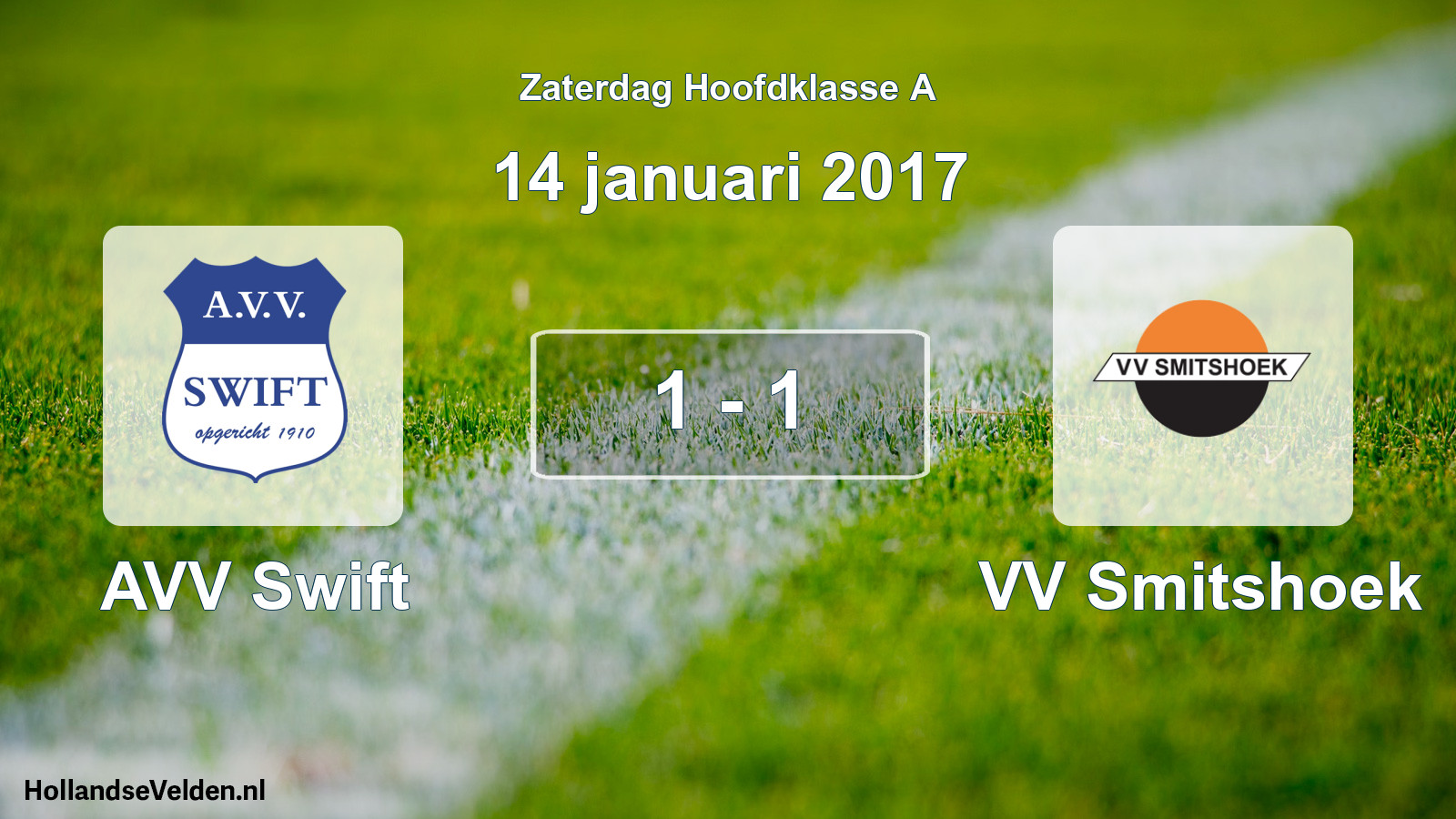 Total number of matches played: AVV Swift - VV Smitshoek 1 - 1 (14 January 2017)