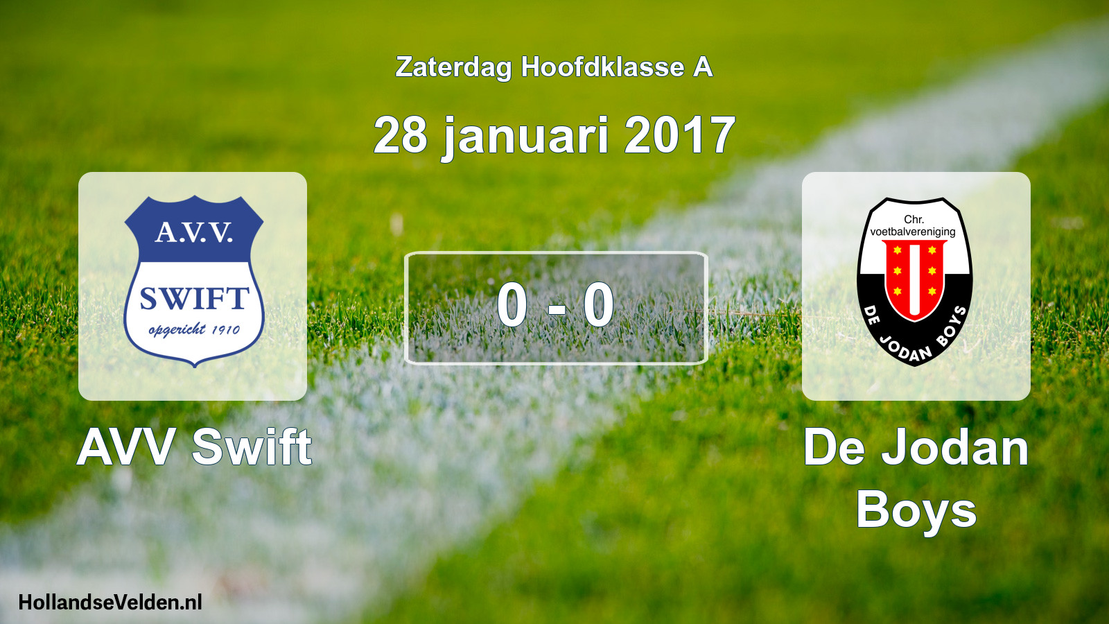 Total number of matches played: AVV Swift - De Jodan Boys 0 - 0 (28 January 2017)