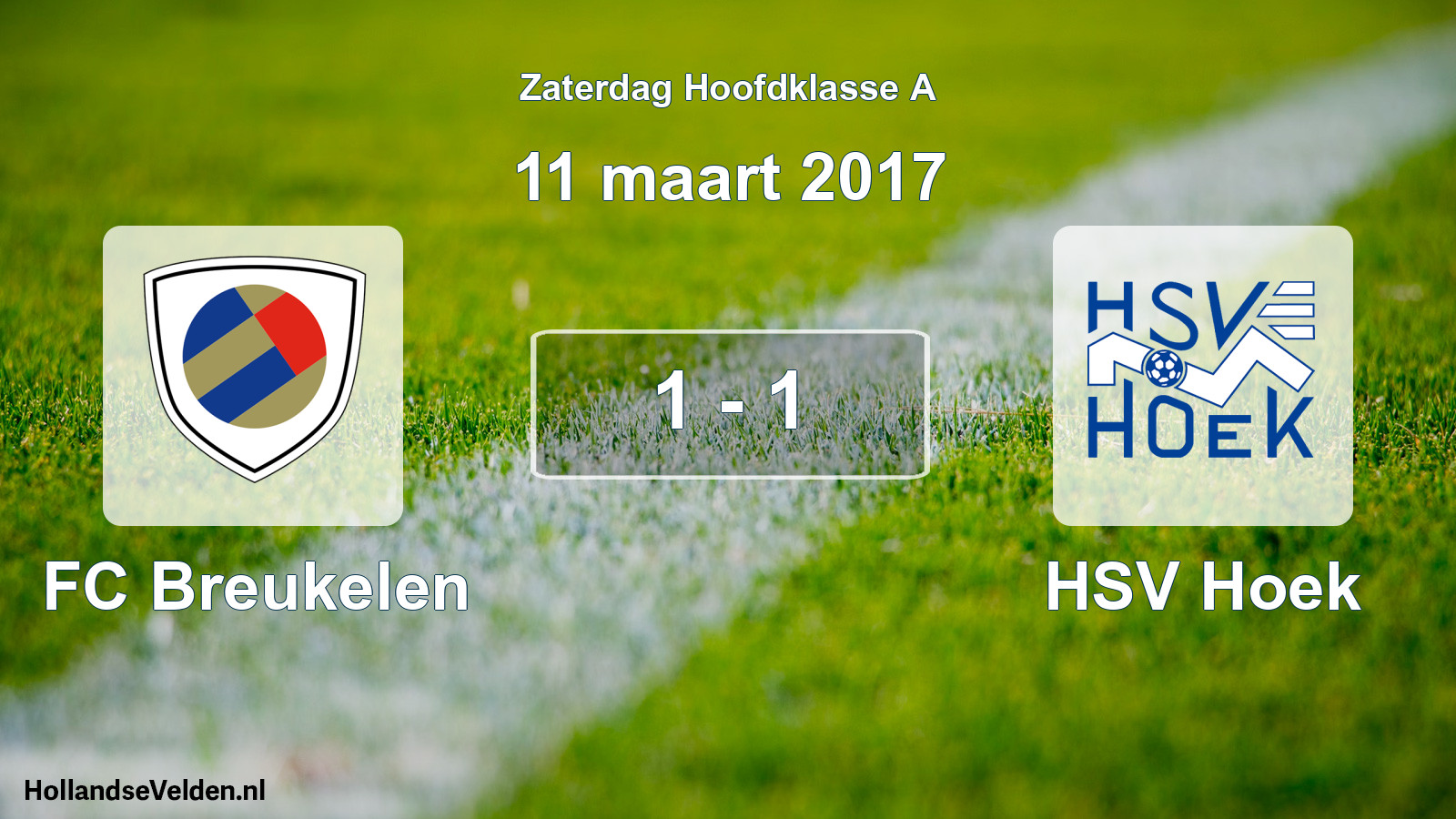 Total number of matches played: FC Breukelen - HSV Hoek 1 - 1 (11 March 2017)