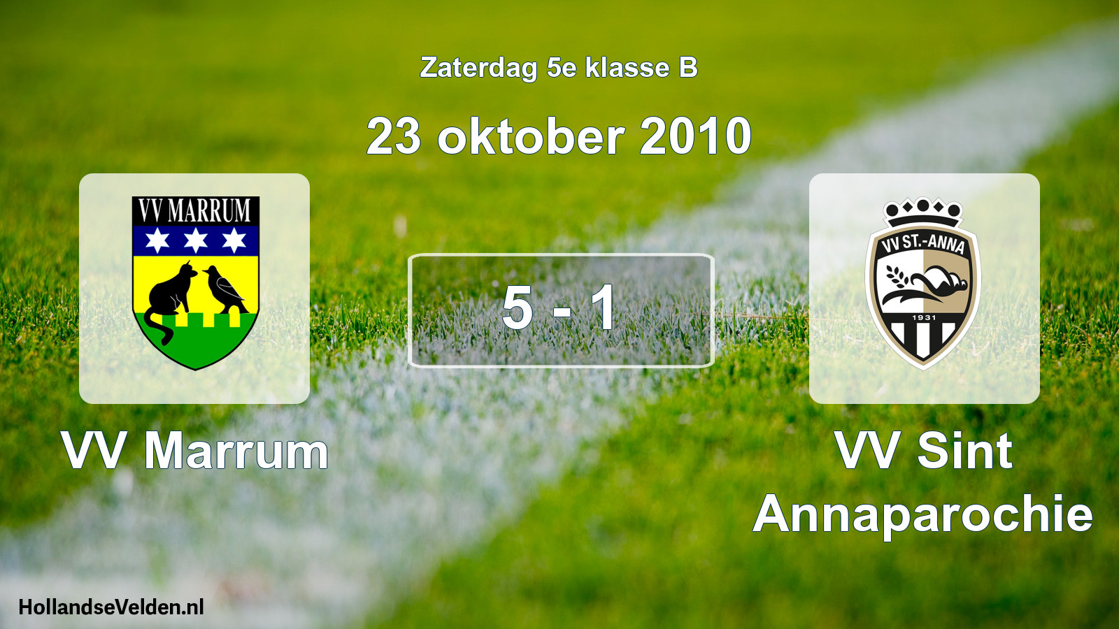 Total number of matches played: VV Marrum - VV Sint Annaparochie 5 - 1 (23 October 2010)