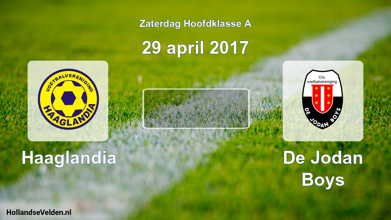 Geplande wedstrijd: Haaglandia - De Jodan Boys (29 april 2017)