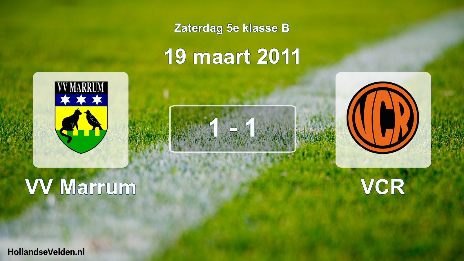 Total number of matches played: VV Marrum - VCR 1 - 1 (19 March 2011)