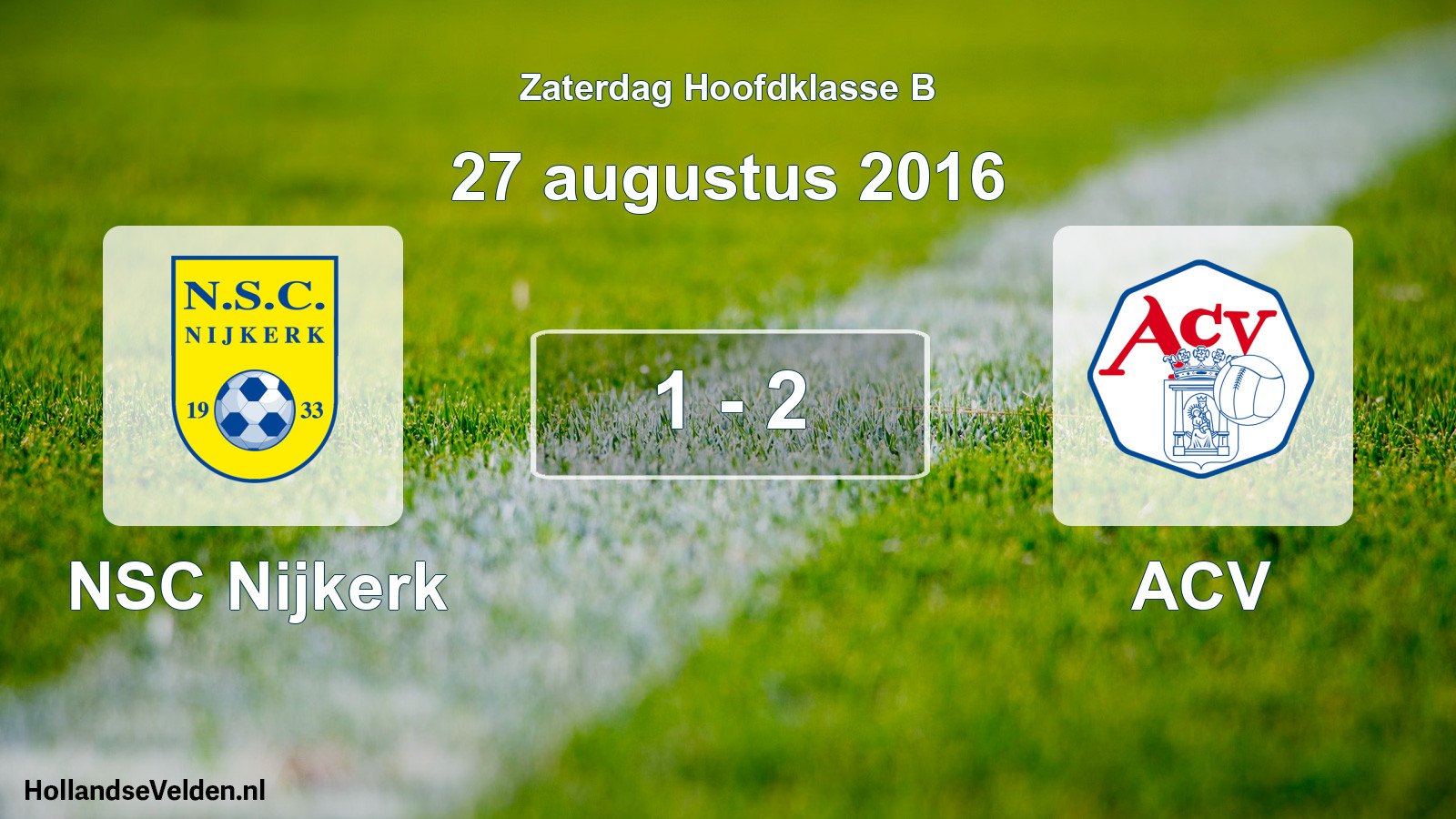 Total number of matches played: NSC Nijkerk - ACV 1 - 2 (27 August 2016)
