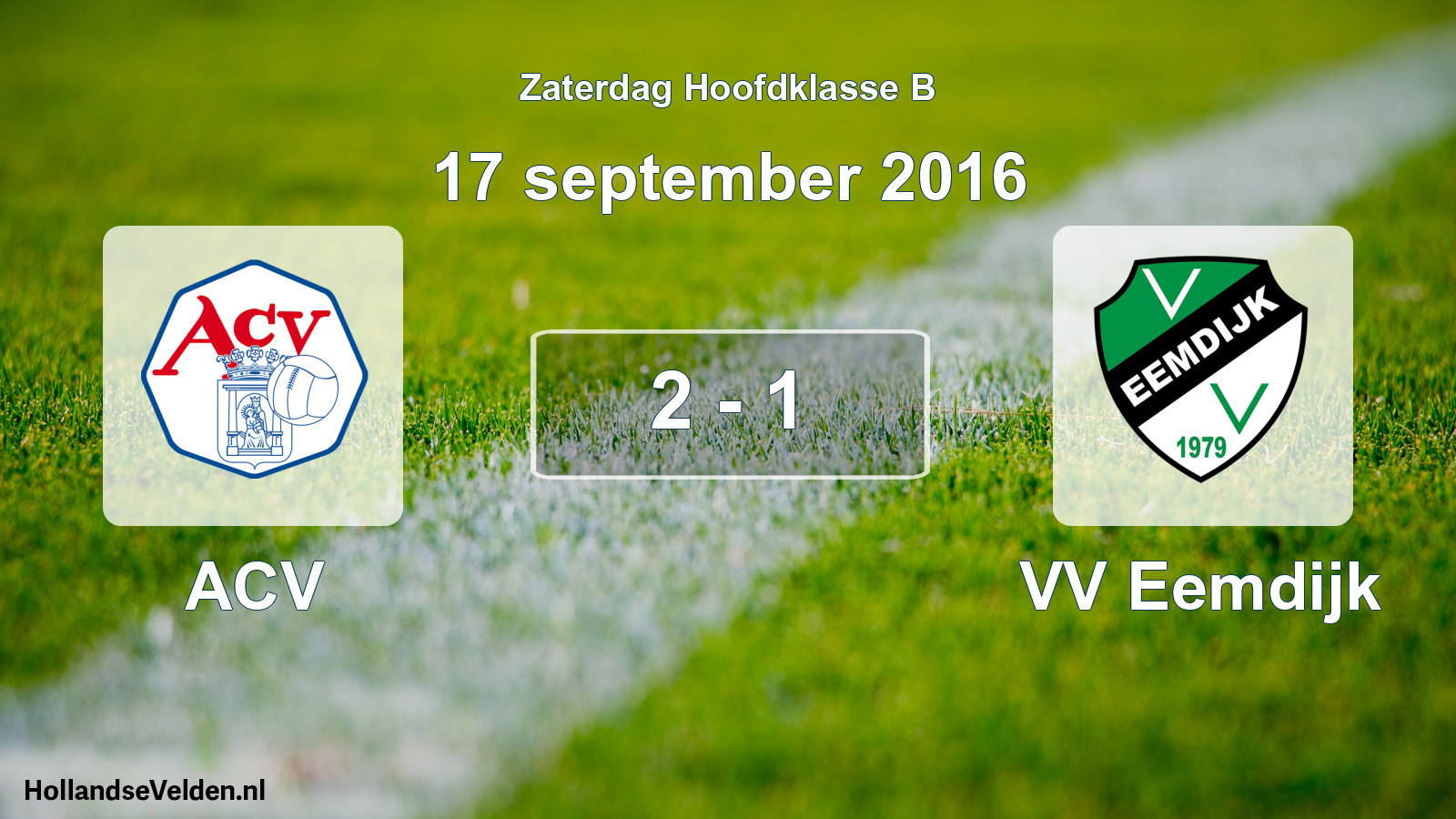 Total number of matches played: ACV - VV Eemdijk 2 - 1 (17 September 2016)