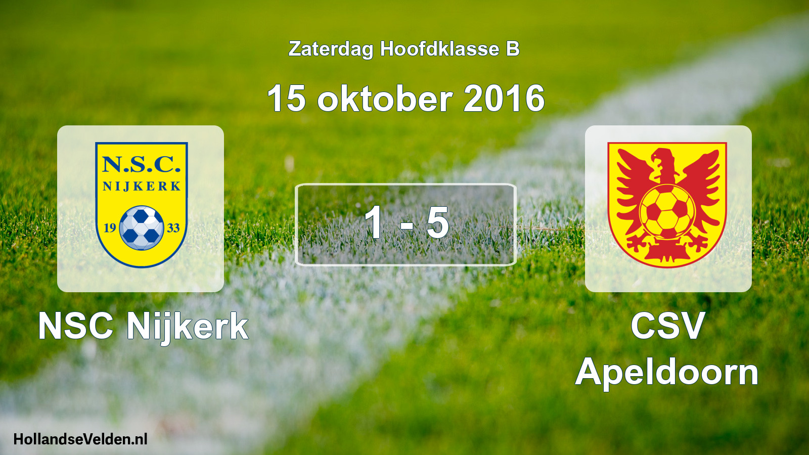 Total number of matches played: NSC Nijkerk - CSV Apeldoorn 1 - 5 (15 October 2016)