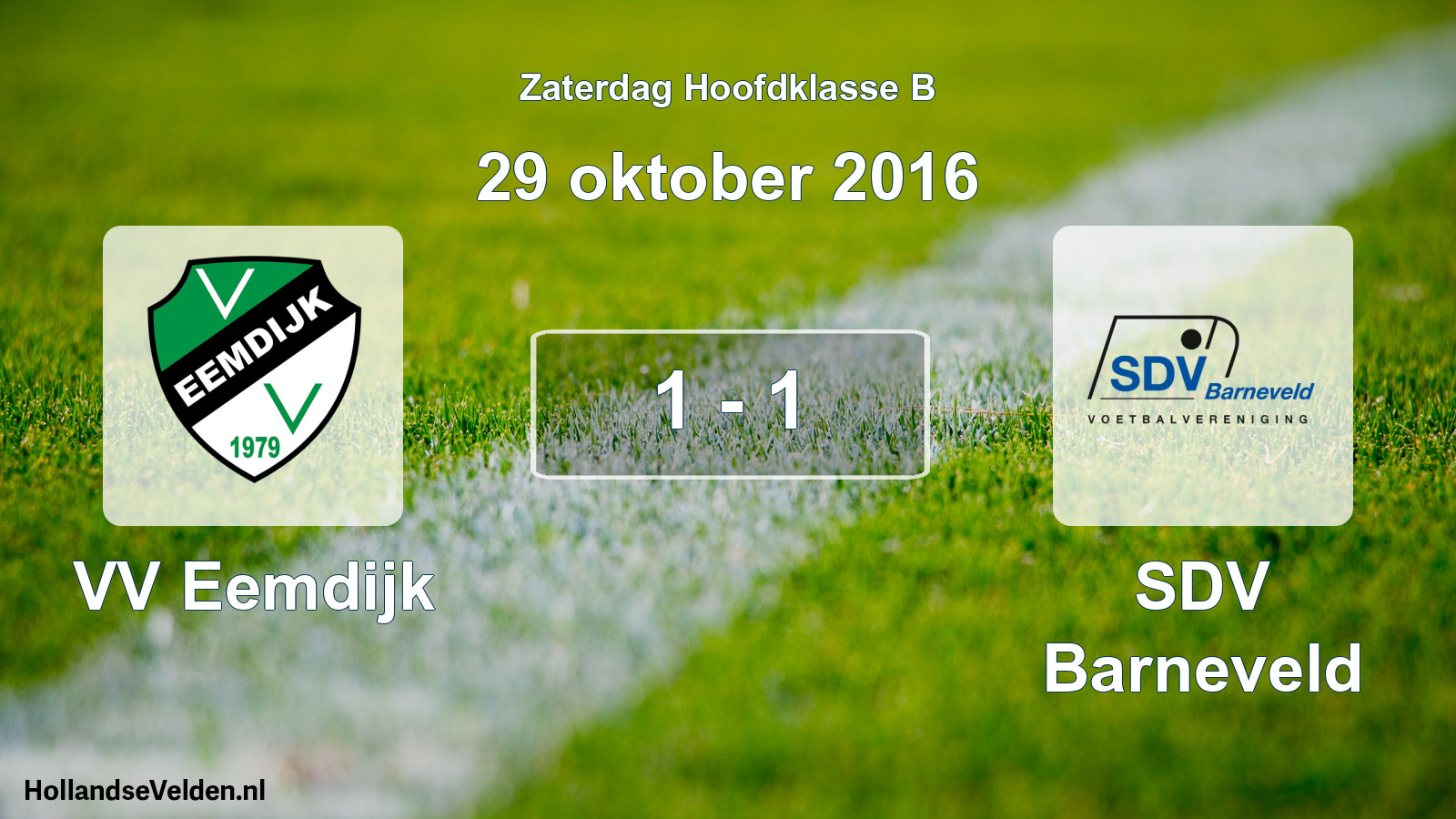 Total number of matches played: VV Eemdijk - SDV Barneveld 1 - 1 (29 October 2016)
