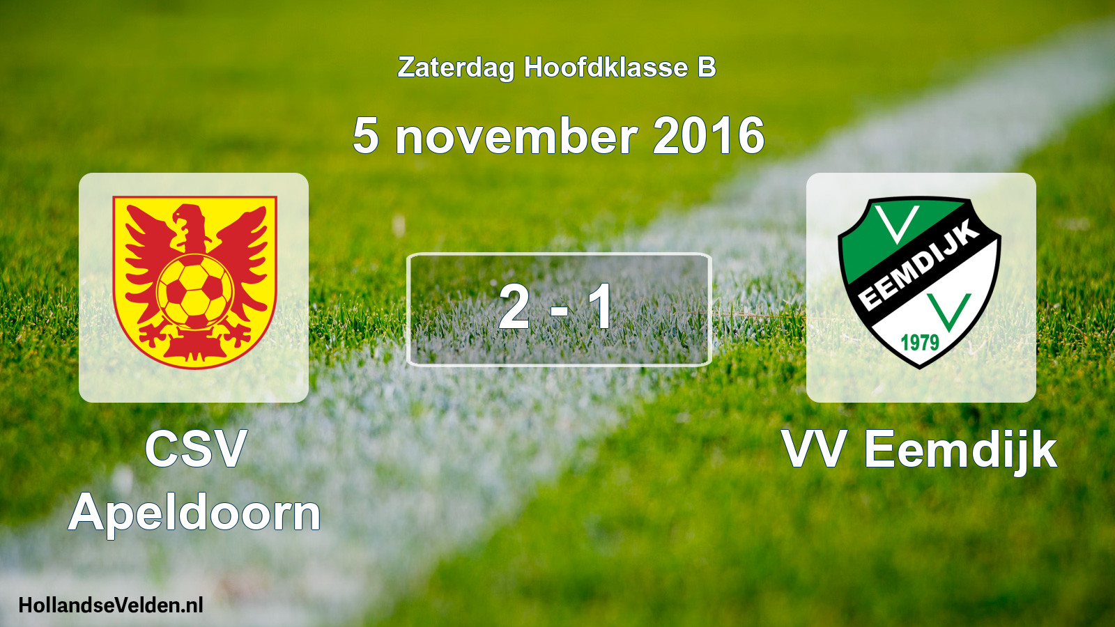 Total number of matches played: CSV Apeldoorn - VV Eemdijk 2 - 1 (5 November 2016)