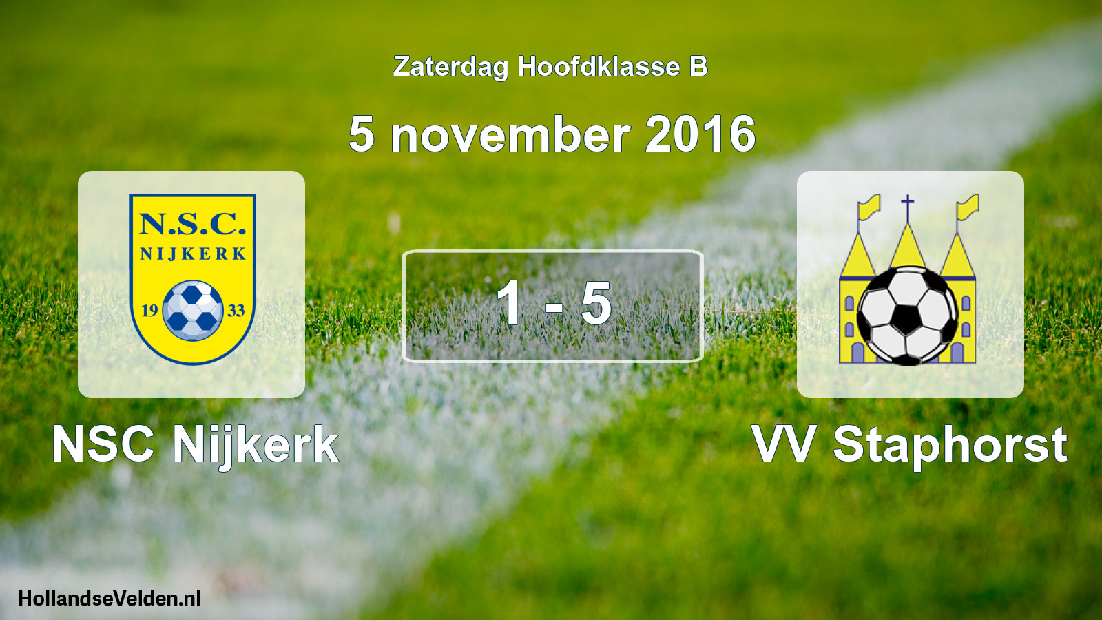 Total number of matches played: NSC Nijkerk - VV Staphorst 1 - 5 (5 November 2016)