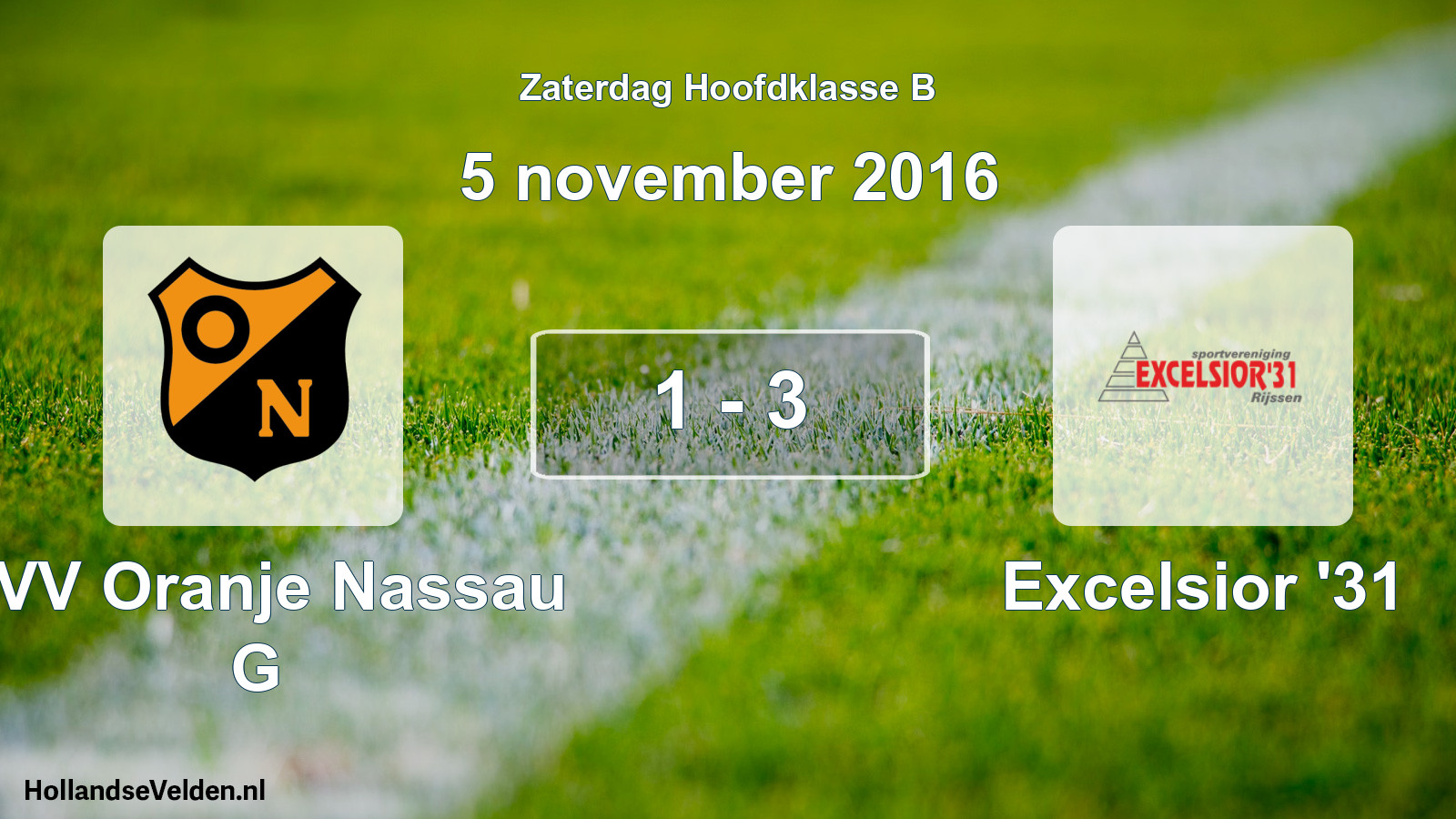 Total number of matches played: CVV Oranje Nassau G - Excelsior '31 1 - 3 (5 November 2016)