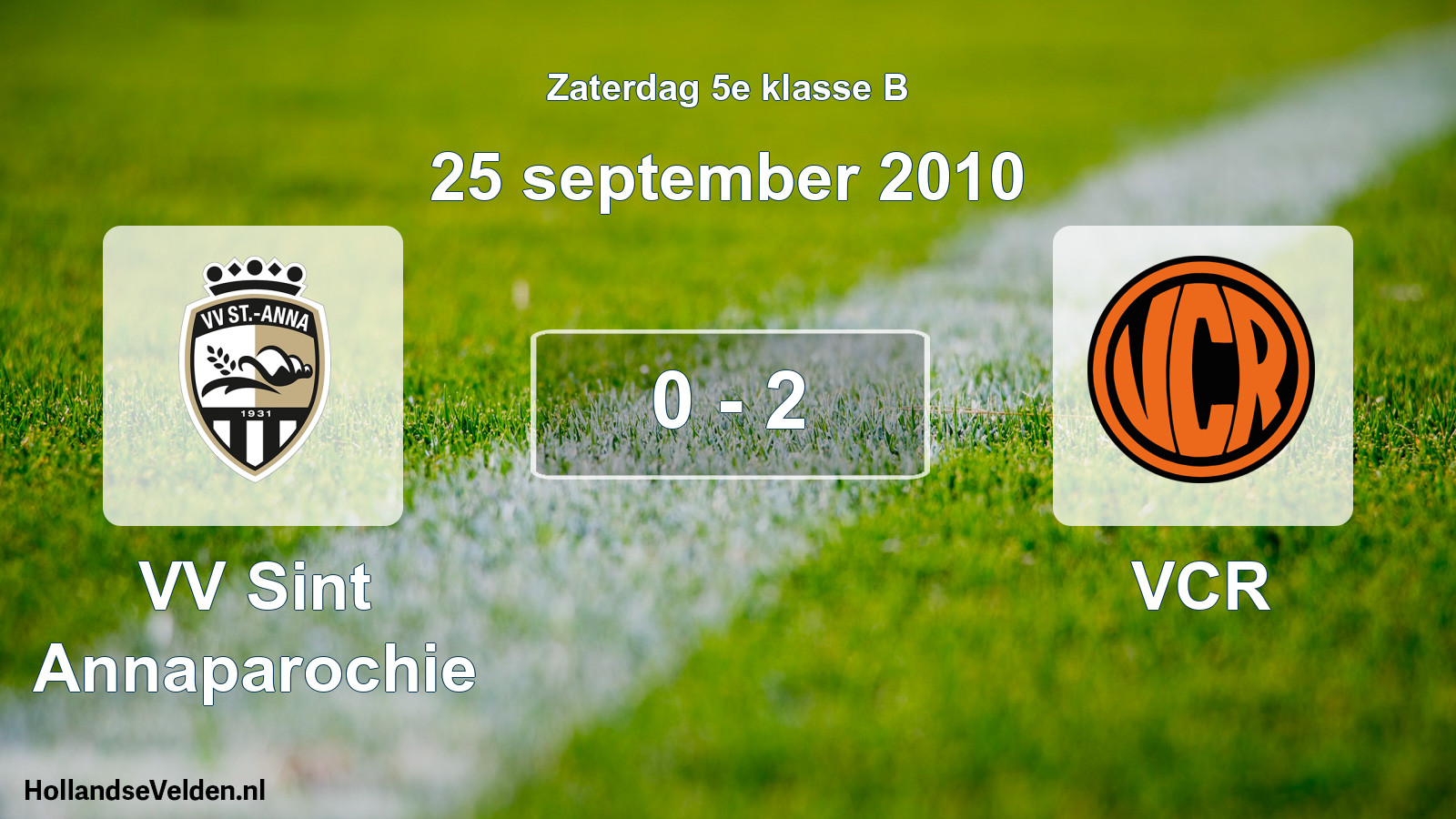 Total number of matches played: VV Sint Annaparochie - VCR 0 - 2 (25 September 2010)