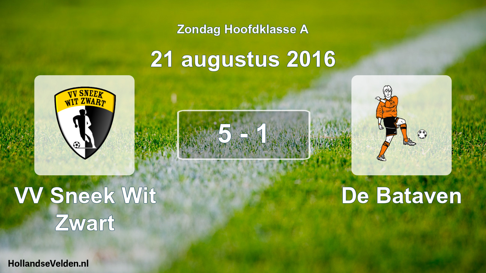 Total number of matches played: VV Sneek Wit Zwart - De Bataven 5 - 1 (21 August 2016)